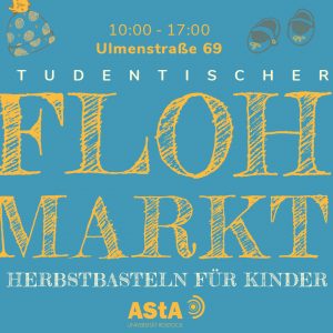 Studentischer Flohmarkt + Herbstbasteln für Kinder